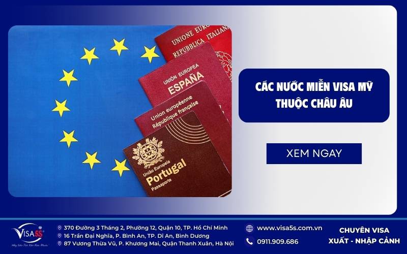 Quốc tịch mỹ được miễn visa những nước nào tại châu âu