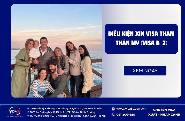 Visa thăm thân Mỹ(B2): Hướng dẫn làm hồ sơ, thủ tục mới nhất 5 Những đối tượng đủ điều kiện xin visa thăm thân tại Mỹ