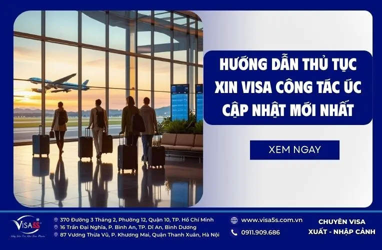 Hướng dẫn thủ tục xin visa công tác Úc cập nhật mới nhất 2026 5 Anh-web-hoa-800-x-500-px-2026-01-12T083449.693_6.webp