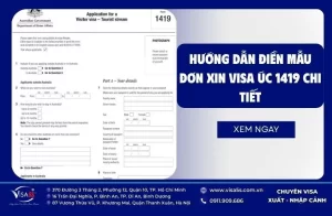 [2026] Hướng dẫn điền Mẫu đơn xin Visa Úc 1419 chi tiết