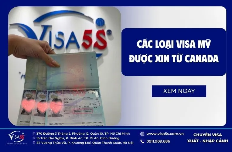 Các loại visa Mỹ được xin từ Canada