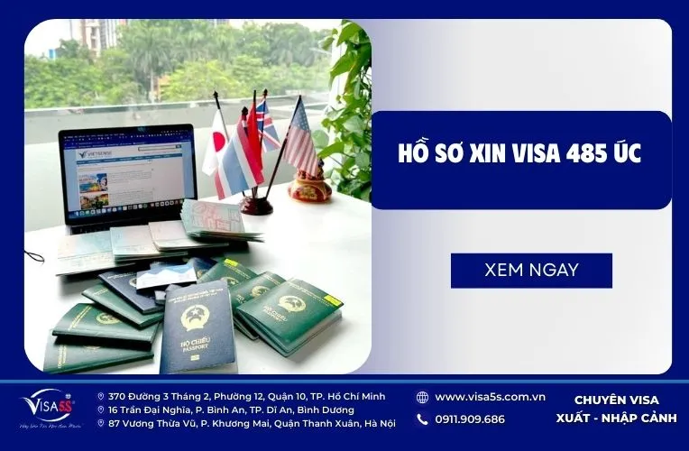 Hồ sơ xin visa 485 Úc với các giấy tờ cần chuẩn bị