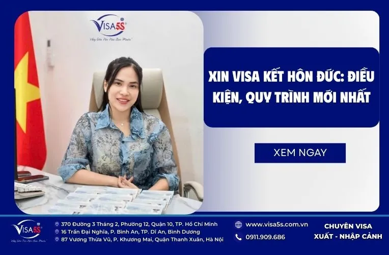 Visa kết hôn Đức: Điều kiện, Thủ tục, Quy trình & Chi phí mới nhất 6 Xin visa kết hôn Đức: Điều kiện, quy trình mới nhất