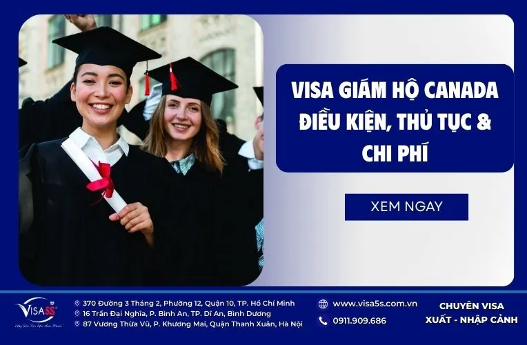 Visa Giám Hộ Canada: Điều Kiện, Thủ Tục & Chi Phí