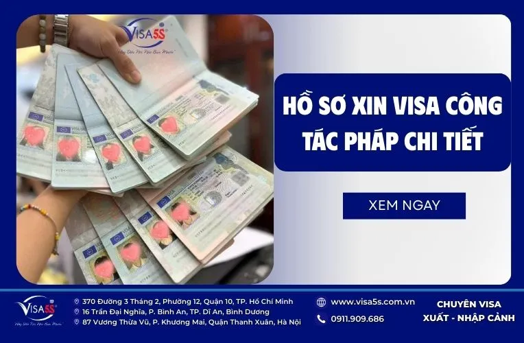 Xin Visa Pháp Công Tác: Thủ Tục, Hồ Sơ & Quy Trình 6 Hồ sơ xin visa công tác Pháp