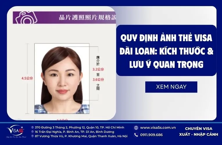 Ảnh thẻ visa Đài Loan: Quy định, Kích thước & Các lỗi thường gặp 5 Quy định ảnh thẻ visa Đài Loan: Kích thước & Lưu ý quan trọng