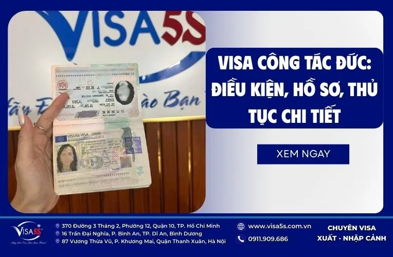 Visa Công Tác Đức: Điều Kiện, Hồ Sơ, Thủ Tục Và Chi Phí Mới Nhất 7 Visa Công Tác Đức: Điều Kiện, Hồ Sơ, Thủ Tục Chi Tiết