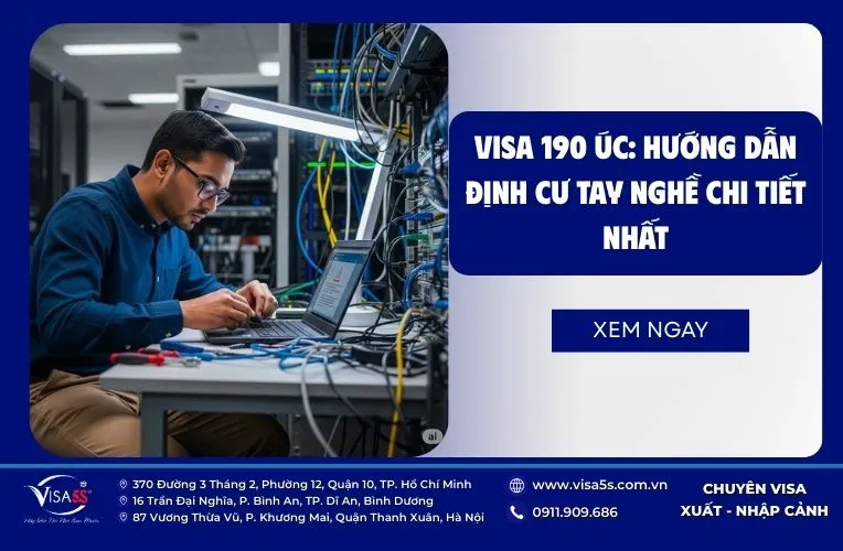 Visa 190 Úc: Hướng dẫn định cư tay nghề chi tiết nhất 2026 6 Visa 190 Úc: Hướng dẫn định cư tay nghề chi tiết nhất 2026
