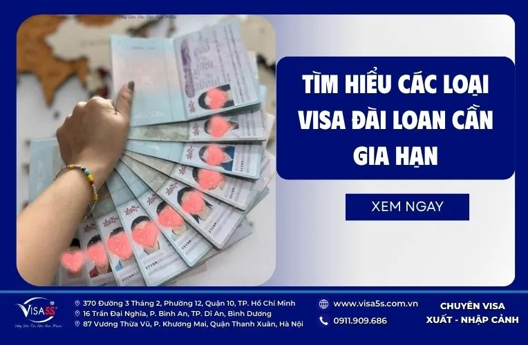 Các loại visa Đài Loan cần gia hạn