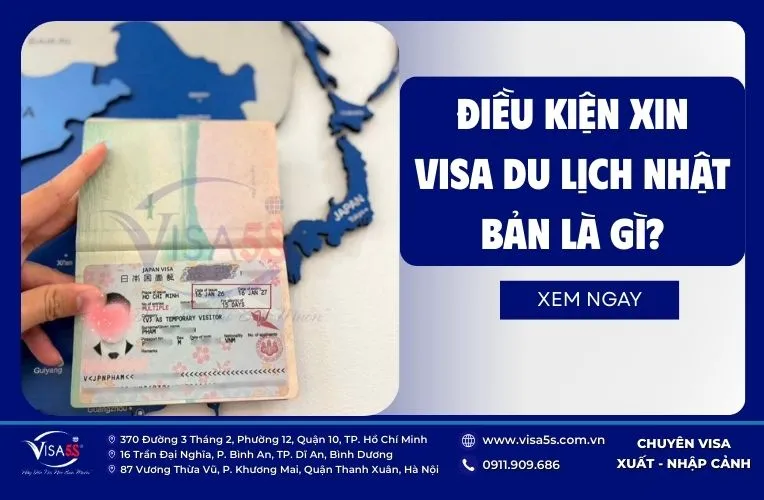 Điều kiện xin visa Nhật Bản cần đáp ứng