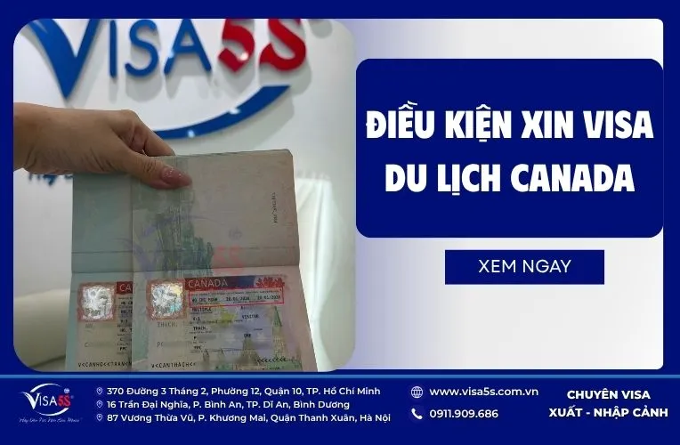 Điều kiện xin visa du lịch Canada