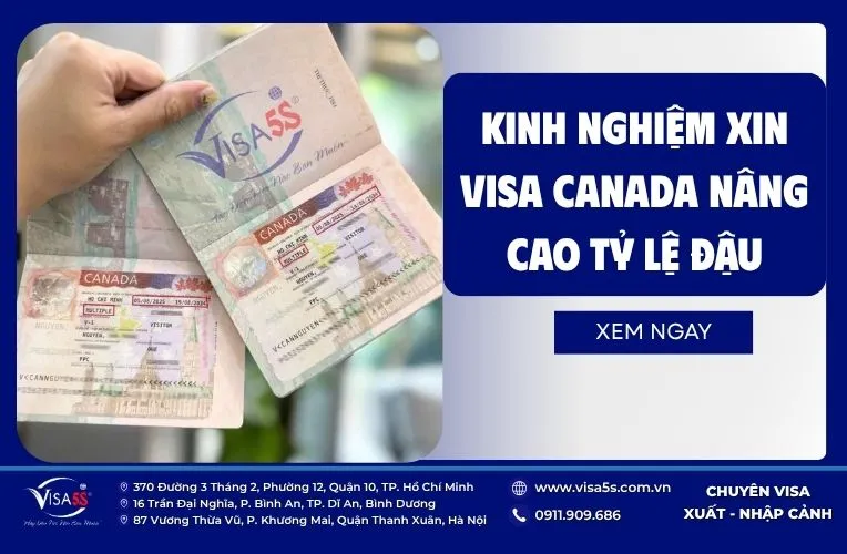 Kinh nghiệm xin visa Canada nâng cao tỷ lệ đậu