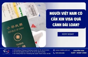 Người Việt Nam có cần xin visa quá cảnh Đài Loan
