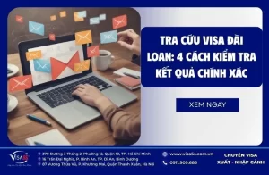 Tra Cứu Visa Đài Loan: 4 Cách Kiểm Tra Kết Quả Chính Xác