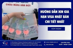 Hướng dẫn xin gia hạn visa Nhật Bản chi tiết nhất