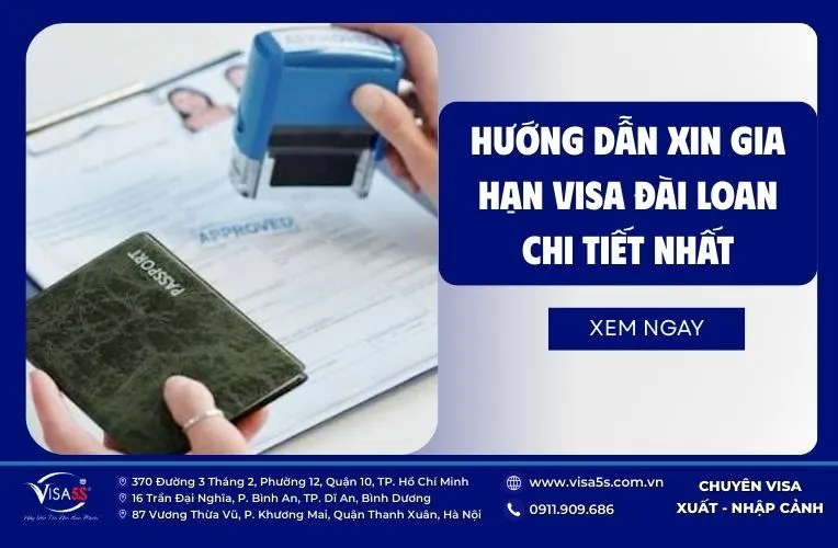 Hướng dẫn gia hạn visa Đài Loan cho người Việt Nam đơn giản, chi tiết nhất 7 Hướng dẫn xin gia hạn visa Đài Loan chi tiết nhất