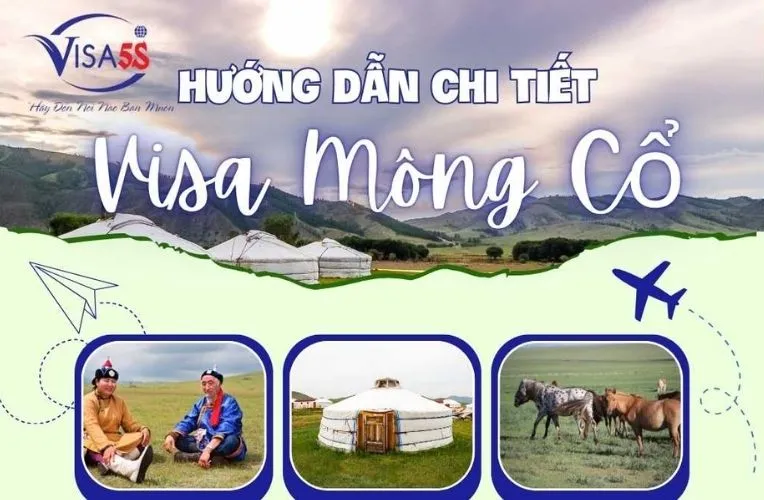 Hướng dẫn quy trình xin visa Mông Cổ chi tiết