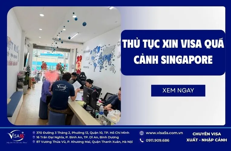 Quy trình thủ tục xin visa quá cảnh Singapore