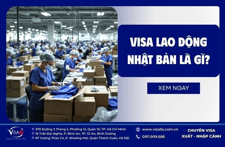 Visa lao động Nhật bản là gì?