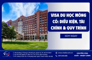 Visa Du Học Mông Cổ: Điều Kiện, Tài Chính & Quy Trình
