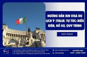 Hướng dẫn xin visa du lịch Ý (Italia) tự túc: Điều kiện, hồ sơ, quy trình