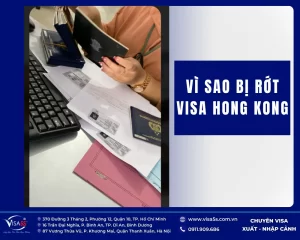 Vì Sao Bị Rớt Visa Hong Kong: Nguyên Nhân Và Bao Lâu Xin Lại Được?