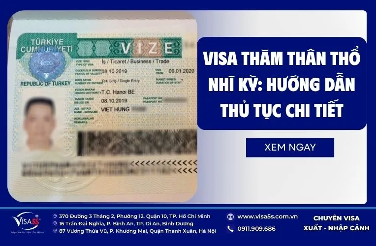 Visa Thăm Thân Thổ Nhĩ Kỳ: Hướng Dẫn Thủ Tục Chi Tiết 7 Visa Thăm Thân Thổ Nhĩ Kỳ: Hướng Dẫn Thủ Tục Chi Tiết