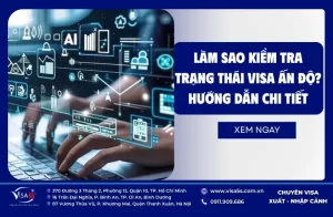 Làm sao kiểm tra trạng thái visa Ấn Độ? Hướng dẫn chi tiết