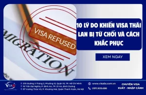 10 Lý Do Visa Thái Lan Bị Từ Chối Và Cách Khắc Phục