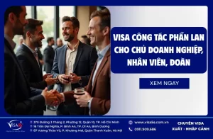 Visa Công Tác Phần Lan Cho Chủ Doanh Nghiệp, Nhân Viên, Đoàn