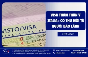 Visa thăm thân Ý (Italia): Có mẫu thư mời từ người bảo lãnh