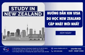 Hướng dẫn xin visa du học New Zealand chi tiết