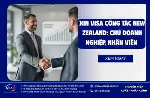 Xin Visa Công Tác New Zealand: Chủ Doanh Nghiệp, Nhân Viên 