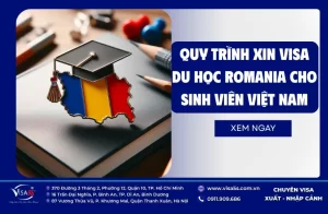 Quy trình xin visa du học Romania cho sinh viên Việt Nam