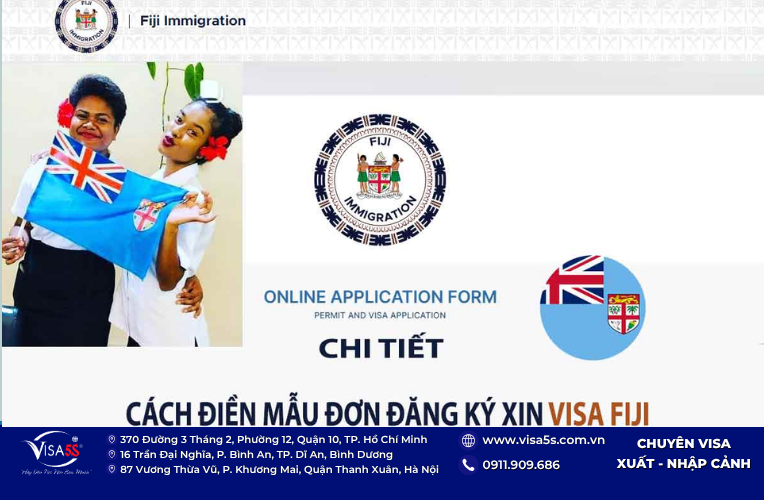 Hướng Dẫn Điền Đơn Xin Visa Fiji - Tải Mẫu Form Mới Nhất 10 don-xin-visa-fiji-2