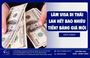 lam-visa-đi-thai-lan-het-bao-nhieu-tien