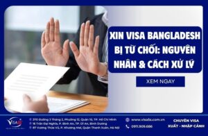xin-visa-bangladesh-bi-tu-choi