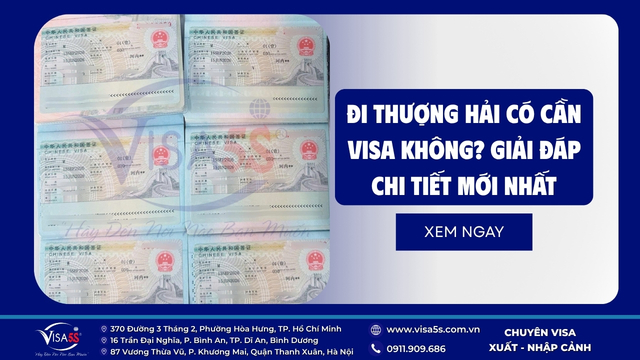 Đi Thượng Hải có cần visa không? Chi tiết quy định và thủ tục 9 di-thuong-hai-co-can-visa-khong